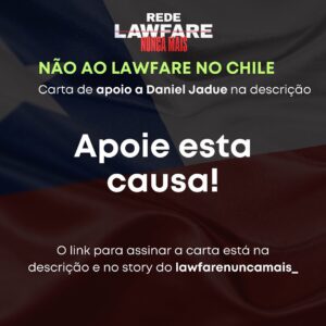 Daniel Jadue Instagram - NÃO AO LAWFARE NO CHILE
Carta de Apoio a Daniel Jadue
 
A guerra judicial, ou Lawfare, é uma prática que assola projetos emancipatórios e coloca no centro a transformação do neoliberalismo que empobrece e violenta os povos.  As elites nacionais, regionais e globais, e defensoras dos interesses do capital financeiro internacional, passaram anos lutando contra políticas sociais destinadas a erradicar a pobreza e reduzir profundas desigualdades sociais, usando suas defesas corporativas como pretexto para atacar projetos e líderes legitimamente eleitos pelo voto popular. 

(...)

Vemos com preocupação a perseguição midiática, judicial e política de Daniel Jadue, sobretudo pelo que ele representa: um projeto de democratização e protagonismo popular que melhorou substancialmente a vida de milhares de famílias chilenas, gerando uma referência nacional e internacional no que respeita aos governos locais.

Face ao exposto, tornamos público o nosso apelo a toda a comunidade internacional, aos movimentos sociais, às militâncias populares e a todos os democratas do mundo, para que acusem o recebimento deste alerta democrático e impeçam o caminho da proscrição, não apenas das lideranças políticas, mas do Estado de Direito.

Carta traduzida para o Português.
...............................

Essa é a carta para pessoas físicas assinarem: https://docs.google.com/forms/d/e/1FAIpQLSfIYqLXKF_R1rr_RpUvoIWL0QLSWZutB1sKWSdjQ3ztqLVgcg/viewform 

#LawfareNuncaMais #Chile #DanielJadue #Jadue #Recoleta #Justiça #nãoaolawfarenochile