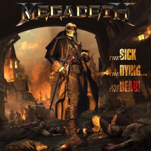 Dave Mustaine Instagram - ‘The Sick, The Dying… And The Dead!’ — New album arrives September 2, 2022

Pre-order now at megadeth.com 

1. The Sick, The Dying… And The Dead!
2. Life In Hell
3. Night Stalkers (feat. Ice-T)
4. Dogs Of Chernobyl
5. Sacrifice
6. Junkie
7. Psychopathy
8. Killing Time
9. Soldier On!
10. Célebutante 
11. Mission To Mars
12. We’ll Be Back