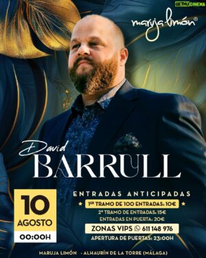 David Barrull Instagram - 🎙️NUEVO CONCIERTO de David Barrull 💃🏻 Toma nota:

🗓️ Sábado 10 Agosto - 00:00h
😎 Zonas Vips
💥 ¡Primeras 100 entradas anticipadas 10€!
Siguientes a 15€. Precio entrada en puerta 20€
💃🏻 Apertura puertas 23:00h
🎫 ¡Entradas ya disponibles en nuestra web! (link en la bio)
