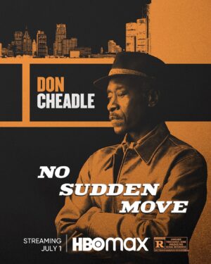 Don Cheadle Instagram - You have two options. Be a player. Or get played. #NoSuddenMove streaming July 1 on @hbomax.