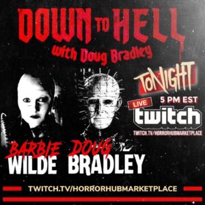Doug Bradley Instagram - Join us tonight as we welcome friend and fellow Cenobite, @barbiewilde at 5PM EST 🔥 
Watch and join the chat, live.⛓
🔥Watch for free on HorrorHub’s Twitch channel, where you can ask questions, participate in giveaways and chat with other viewers. 🔥

https://twitch.tv/horrorhubmarketplace
•
#downtohell #dougbradley #horrorhub #barbiewilde #twitch #hellraiser #pinhead #clivebarker #horror