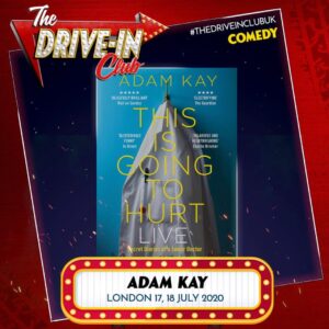 Dr Adam Kay Instagram - People in London who enjoy live comedy and are frustrated that theatres are currently illegal: I will be performing at the brilliant @thedriveinclubuk on July 17/18 - see you there (at a safe distance)