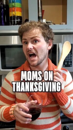 Drew Lynch Instagram - Stay out of the kitchen…

#thanksgiving #moms #sketch #comedy