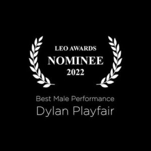 Dylan Playfair Instagram - Bringing this story to life has been one of the most rewarding experiences of my professional career. Shooting with my fiancé, in my home town, with crew from our very own little production company. We’re honored to be nominated by our peers. Thanks to the @leoawardsbc for the nomination, we’re thrilled to attend the awards ceremony this Saturday