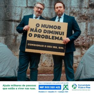 Eduardo Madeira Instagram - Ajude milhares de pessoas que estão a viver nas ruas.
Pode consignar doando grátis 0,5% do seu IRS à @comunidadevidaepaz_oficial
