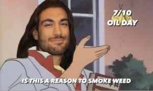Elias Theodorou Instagram - Happy 7/10 OIL DAY! I guess I’m going to be dabbing today 🤷🏻‍♂️⛽️🌿 #weedistight #710 #420 #dabnation