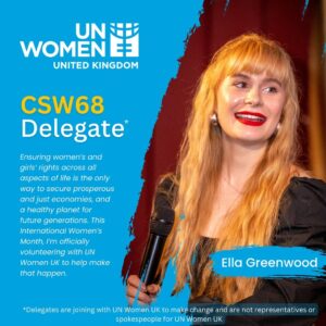 Ella Greenwood Instagram - I’m excited to announce my role as a UN Women UK delegate to the United Nations Commission on the Status of Women (CSW68). @unwomenuk 

The Commission on the Status of Women is the principal global intergovernmental body exclusively dedicated to the promotion of gender equality and the empowerment of women. I’m thrilled to be connecting with changemakers from across the world for this year’s CSW.🤍