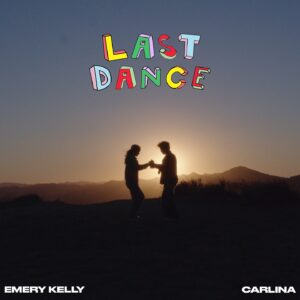 Emery Kelly Instagram - LAST DANCE w/ @luckygirlcarlina is OUT NOW! 🕺💃🌄 SUMMER IS UPON US! LETS DANCE! GO STREAM!!🪩 #lastdance #someiscoming