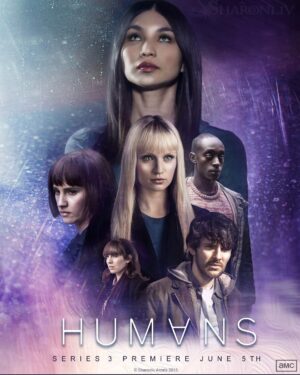 Emily Berrington Instagram - It’s the finale of #Humans Series 3 tonight on @amc_tv. To celebrate here’s an amazing poster made by @sharonliv_arts 💫