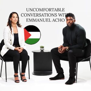 Emmanuel Acho Instagram - It’s time for another Uncomfortable Conversation.

In part two of a 2-episode special, I sat down with Palestinian American Noura Erakat to discuss the tragic loss of life as an international crisis unfolds.

EPISODE OUT NOW