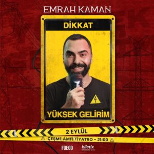 Emrah Kaman Instagram - Duyduk duymadık demeyin📣
“Yüksek Gelirim” Açıkhava Sahnelerindeee💥
19 Ağustos- Ümraniye Meydan Avm
26 Ağustos Marmaris ⚠️
31 Ağustos Altınoluk ⚠️
2 Eylül Çeşme ⚠️
3 Eylül Kadıköy- Watergarden Performans Merkezi⚠️
6 Eylül Ankara- Atılım Üniv. ⚠️
Biletler için link bio’da 🔥 @fuegoyapim