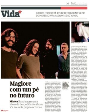 Érica Saraiva Instagram - E nosso show esta na 𝐂𝐀𝐏𝐀 𝐃𝐎 𝐂𝐀𝐃𝐄𝐑𝐍𝐎 𝐕𝐈𝐃𝐀* 𝐃𝐎 𝐂𝐎𝐑𝐑𝐄𝐈𝐎 desta quarta-feira (3)!

🗣️ "Salvador é a nossa casa, é a cidade onde a gente nasceu, onde a banda começou. Então, com certeza, é um público exigente, mas é também um público emotivo, um público astral demais!”, @lelo.brandao, guitarrista e tecladista da @magloreoficial para o @correio24horas.

🔔 Viram ali no alto, né? 🗞️ O @clubecorreio dá 𝟒𝟎% 𝐃𝐄 𝐃𝐄𝐒𝐂𝐎𝐍𝐓𝐎 no valor do ingresso para assinantes do jornal. ➡️ Basta apresentar a carteirinha atualizada e um documento de identificação original com foto no acesso!

📌 A matéria completa, que também fala do single lançado hoje e do próximo álbum, você encontra nas bancas de jornal ou na versão digital! 𝐀𝐒𝐒𝐈𝐍𝐄 𝐎 𝐂𝐎𝐑𝐑𝐄𝐈𝐎! 📰

🔥🔥🔥