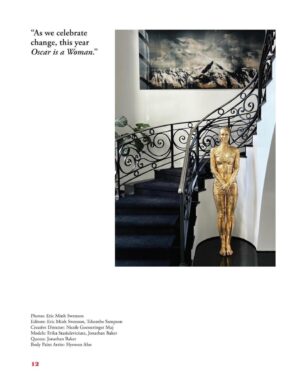 Erika Stasiuleviciute Instagram - As we celebrate change, this year Oscar is a Woman!

I had a pleasure , to play this Oscar game with the actual Oscar winner @hyewonahn @studioahn ! All the credits of our cover story and editorial tagged. 
What were your favorite  Oscar nominations this year?