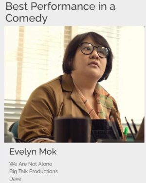 Evelyn Mok Instagram - Last year I played a grumpy IT-tech helping ill-equipped aliens take over the world in comedy feature WE ARE NOT ALONE.

In lovely news WANA has just been nominated for best comedy programme at the Royal Television Society Awards NW and there seems to have been an admin error as I’ve been nominated for best comedy performance?? Wild.

Chuffed to be in such good company in the nominations and here’s to @fergalcost @benwillbond_actor @lazbotron @bigtalk & @uktv for making such brilliantly funny TV! 
🎉🥳👏