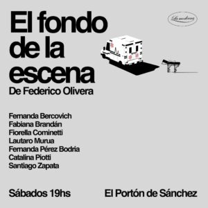 Federico Olivera Instagram - Seguimos todo Junio con esta alegría de obra. 

Sáb 01/06. Agotado 
Sáb 08/06

📍 Todos los sábados a las 19 hs en @elporton.desanchez 
@elfondodelaescena.laobra 

Elenco: 
@ferberco 
@ferperezbodria 
@fabianabrandan 
@fiorellacominetti 
@aerolauta
 @catapiotti 
@santizapata__ 

Vestuario: 
@solecancela 
@_escenificarte_ 

Arte:
 @natibyrne y @ohgaleano 

Iluminación: 
@sendonmatias 

Asistencia de dirección:
 @lu.castelloni 
 @abrilmmarin 

Prensa y difusión: 
@caroalfonso1 

Registro audiovisual: 
@tupaclarriera 

Redes: 
@centralelagite 

Dramaturgia y dirección:
@fedeoliveraw 

Entradas:
@alternativaescena