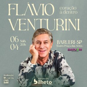 Flávio Venturini Instagram - Alô, Barueri!
Dia 06/04 estarei com vocês no Teatro Praça das Artes.
Ingressos no link da bio.