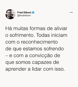 Fred Elboni Instagram - O primeiro passo para a cura é reconhecer a dor. Muitas vezes, tentamos mascarar nossos sofrimentos, mas é ao encará-los de frente que encontramos a verdadeira força. 

Acredite na sua capacidade de aprender e crescer com cada desafio. Cada passo, por menor que seja, é um avanço em direção ao alívio e à transformação.