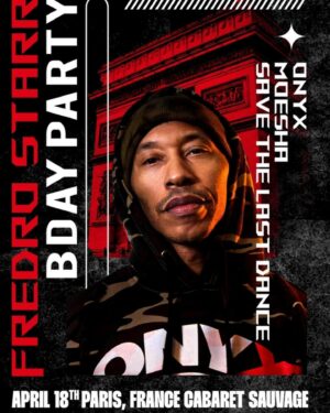 Fredro Starr Instagram - Happy Birthday @fredro_starr !!
It’s a celebration TONIGHT in Paris 🇫🇷 @cabaret_sauvage_paris w/ @onyx_hq @lotug1 @nonphixionnyc Tickets @ onyxhq.com/tour