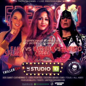 Genevieve Goulet Instagram - IWS WOMENS CHAMPIONSHIP/CHAMPIONNAT FÉMININE IWS

KATRINA CREED (c) vs LUFISTO vs LEAH SPARKS

IWS FREEDOM TO FIGHT 
5/4/24 - 40$ - Tous ages/All ages 
🎟️: linktr.ee/iwshardcore

Billets disponible maintenant! Tickets on sale now! Or watch live/Ecoute en direct: Triller !