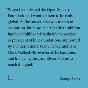 George Soros Instagram - I look forward to Binaifer Nowrojee’s leadership toward furthering the @opensocietyfoundations as a truly global organization, and I am deeply grateful to Mark Malloch-Brown for laying the groundwork to get us here. Learn more through the link in my bio.