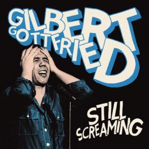 Gilbert Gottfried Instagram - Tune into @siriusxm Comedy Greats channel to hear Gilbert’s FIRST standup comedy album. All this week exclusively on Sirius XM!  https://sxm.app.link/GilbertGottfriedStillScreaming