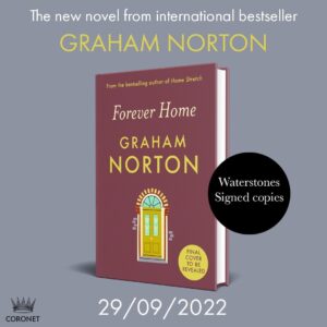 Graham Norton Instagram - Delighted to announce that my fourth novel, Forever Home, is coming in September from @hodderbooks. Signed copies can be pre-ordered from @waterstones now!
https://www.waterstones.com/book/9781399709330