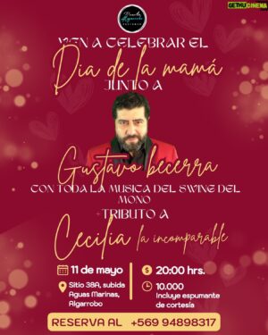 Gustavo Becerra Instagram - Acá les dejamos esta hermosa invitación a todas las Mamis… serán homenajeadas el sábado 11 de Mayo a las 20:00 hrs. en Puerta Algarrobo Restomar 🥳🥳🥳 La mejor Música vintage como siempre a cargo del Swing del Mono y Gustavo Becerra, esta vez con una invitada de lujo👌🤩 @maribel.troncosinger, gran cantante chilena que tributará a Cecilia la incomparable! 😱😱.
Imperdible!!! ven a celebrar en familia este hermoso día.😜