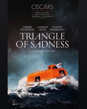 Hanna Oldenburg Instagram - What a cool🔺poster by @affichesbrutes @neon_posters 
.
.
.
.
.
.
#triangleofsadness #triangleofsadnessfilm #tos #charlbidean #harrisdickinson #woodyharrelson #dollydeleon #hannaoldenburg #rubenöstlund #rubenostlund #plattformproduktion #neon #afficesbrutes #film #movie #cinema #oscars #oscars2023 #oscarnominee