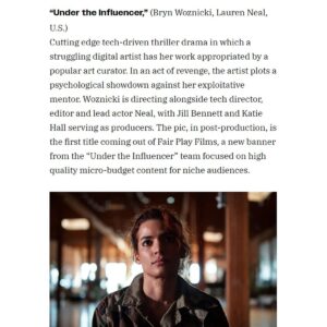 Haviland Stillwell Instagram - We are proud to announce that “Under the Influencer” is one of 5 films chosen for the Queer Screen Goes to Cannes Initiative taking place during this year’s Cannes Film Festival. Thank you to @queerscreen @onelisarose @mdf_cannes! 

We will be screening 12 minutes of the film & showcasing what makes “Under the Influencer” unique to prospective sales agents, distributors, and festival programmers. 

If you know us at all you know we made this film for five cents and a bag of chips, so we need your help getting the word out now that we are off to a great start when it comes to getting our movie out into the world. Please reshare, retweet, repost, comment, like, etc etc—every bit helps! 

We now have bespoke merchandise from the film available for purchase at www.undertheinfluencer.art (link in bio) —a few dollars from every purchase goes directly into our film festival travel and marketing budgets.

A massive THANK YOU to every single person who has championed or supported this film in any way. 

—
UNDER THE INFLUENCER

Directed by @brynwoz 
Written by @skyecourtney
Technical director @thelaurenneal 
Producers @mzjillbennett @katiemargarethall
DP @carpe.lux.rowan 
Editor Lauren Neal
MU dept head @tamilynnlane 

Starring Lauren Neal @erinmatthews73 @joysunday @pammytrotter @thepattowne @thebeedavies @iamcathyshim @jenelleriley @ashleishyne @andidoleo @beccagreenberg_ 

EPs: Rob Ness @haviland @reedstillwell Jack Horkings Lauren Neal
Co-EPs: Cindy Stinger, Loren Bushkar, Matt Dimmitt, Lou Woods, @themaltshop 
Gaffer @taylor_balfour 
2nd unit DP / Steadicam @steadi_knight 
1st AC @graciie2000 @juliogares @celestecassidy1 
1st AD @prarthanajoshi 
2nd AD @chiana.chuc 
2nd AC @hannahkhoang @jennieyyy_d 
Key trip @_watis @random_protoplasm 
Grip @lesleycine Hannah Hoang
Jib grip @queercrewlove 
Production sound mixer / boom op @le_mise_rob 
Assistant PD / props @lauracobas24 
Hair @stylisttmilly3 @the1_theon1y 
Colorist @kaysfilmmaker 
PAs @ellie_haigh_ @wyntonodd @awesomeally49 @zac_attack83 @michelleyreyess 
(& more but we’re over the character limit)

Original music @hwei.chen_ 

Featuring music from @macedomusic @chantelwhitt @jarednewmark