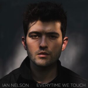 Ian Nelson Instagram - My cover of “Everytime We Touch” is out this Friday • pre-save the song at the link in my bio

📸 @kristenmbryant