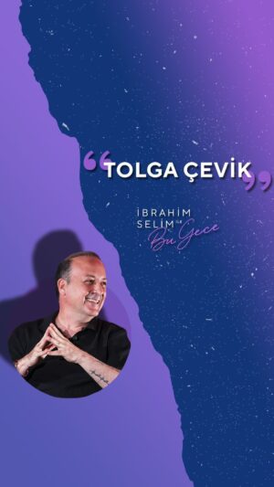 İbrahim Selim Instagram - Yıllarca kovaladık. Peşine düştük; bir an bile vazgeçmedik! Gel seninle bişi konuşcaz” dedik. Çıkışta bekledik. Sayısız cevapsız çağrı bıraktık ve sonunda başardık! 
Hanımlar beyler bizim yoğun ısrarlarımız, sizlerinse kocaman alkışlarıyla karşınızda Tolga Çevik @tolgacevikofficial ! 
Sizi nasıl bir program bekliyor inanın tarif edemiyoruz! En iyisi siz ayaklarınızı uzatın ve play tuşuna basarak kendiniz bu deneyimi yaşayın! Nasıl eğlendiğimizi şöyle özetleyelim; Yanınızda Heimlich manevrası yapacak birisi yoksa programı izlerken bir şey yiyip içmeyin! İbrahim Selim ile Bu Gece yeni bölümüyle Pazar 12.00’de yayında.