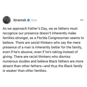 Ibram X. Kendi Instagram - A word on fathers. 🫶🏿