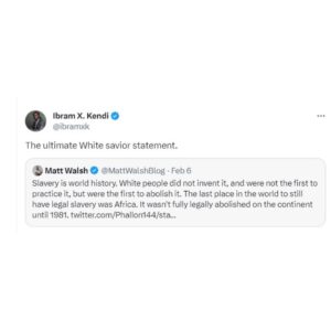 Ibram X. Kendi Instagram - You listen long enough to people like this you’ll walk away thinking that White people bear little responsibility for slavery; that Black people contributed little to the abolition of slavery; that White people did it themselves; that White people saved us. What a shame.