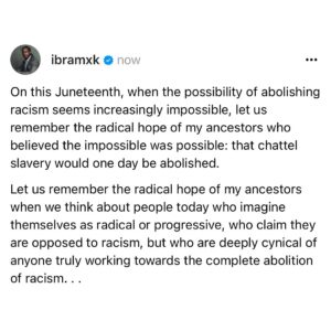 Ibram X. Kendi Instagram - A word of #radicalhope on #Juneteenth. 👊🏿