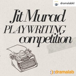 Ida Nerina Instagram - dramalab proudly announces the inaugural Jit Murad Playwriting Competition!  dramalab is dedicated to celebrating and promoting the art of playwriting in honour of the late Jit Murad. We are seeking original and compelling plays from talented playwrights to showcase their creativity and storytelling abilities. 

The competition is open to all playwrights who are Malaysians and/or Residents of Malaysia aged 18 years and above.
Do feel free to share this post. Click on link @dramalabkl for submission forms (BM or ENGLISH) and rules. 
May the best penned win!