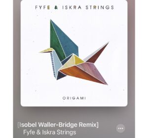 Isobel Waller-Bridge Instagram - Thank you @applemusic for adding my remix of ‘Origami’ to the New in Electronic playlist 💜 

It was an honour to reimagine this track originally by @thisisfyfe @iskrastrings and the great @rae_morris 

🎧 https://music.apple.com/gb/album/origami-feat-rae-morris-isobel-waller-bridge-remix/1646320121?i=1646320460

Check out the original song by @rae_morris @iskrastrings @thisisfyfe from the album ‘Interiority’.