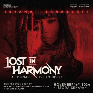 Isyana Sarasvati Instagram - ISYANA SARASAVATI: LOST IN HARMONY, A Decade Live Concert. 

November 16th 2024
Istora Senayan, Jakarta.

Tickets on Sale Now! Secure your tickets now! Tap the link in our bio. 

#ISYANALOSTINHARMONY #ISYANA1DEKADE #LOSTINHARMONY #IsyanaSarasvati