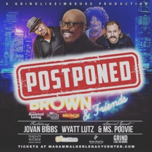 J. Anthony Brown Instagram - The show has been postponed