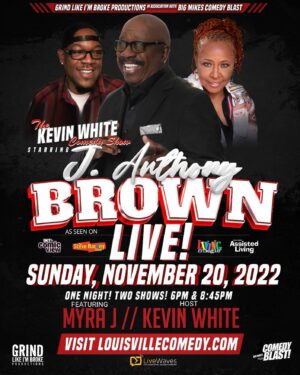 J. Anthony Brown Instagram - I’m coming to the @louisvillecomedy with @comediankevindwhite and @bmcb2funny4you  nov 20th #janthoneybrown