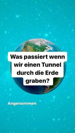 Jacob Beautemps Instagram - Was passiert wenn wir einen Tunnel durch die Erde graben? 🏗️

#wissen #physik #schwerkraft