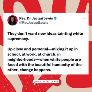 Jacqui Lewis Instagram - Loving the comments on this on tweet. Accepting and celebrating all people brings a richness to the world that white-supremacy cannot abide by because it demands that only “whiteness” is worthiness. In the end white supremacy robs us all of a vibrant and colorful world with endless possibilities. 

#GodIsLove #GrownUpGod #BlackAllWays #AllWaysBlack #StayWoke