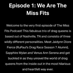 Jaidynn Diore Fierce Instagram - OH YES! Me and my gals @sapphire_mylan @venus_ann_serena @themissfitsdrag have a podcast where we talk about life, drag, dating, social and racial issues, and dish ALL the tea ☕️ we have 3 episodes so far,  if you haven’t already, check us out! Link in bio 🤪 www.themissfitsdrag.com