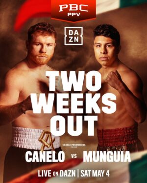 Jaime Munguia Instagram - 𝗧𝗪𝗢 𝗪𝗘𝗘𝗞𝗦 𝗢𝗨𝗧 🇲🇽

@canelo vs. @jaimemunguiaoficial for the undisputed WBC, WBA, IBF & WBO super-middleweight world titles 👑

#CaneloMunguia | @premierboxing | @goldenboy
