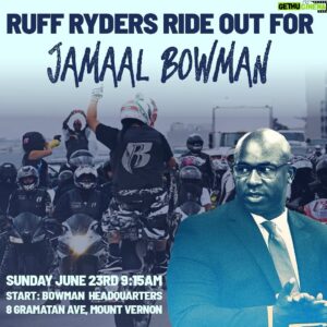 Jamaal Bowman Instagram - 9:15 tomorrow morning it’s going down! 🔥💪🏿

Join me at Team Bowman headquarters in Mount Vernon for a ride out with the Ruff Ryders! 8 Gramatan Ave- be there! 

Polls open in Westchester at 10am and in the Bronx at 9am. Let’s go! ❤️‍🔥