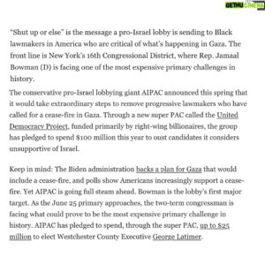 Jamaal Bowman Instagram - AIPAC is trying to buy our district- but we won’t let them!

Big money doesn’t belong in our elections or our communities. The people run NY-16 and on June 25th we are going to show AIPAC that the many will always beat the money! 

Join us as we prove that #WeDecide the future of our district.