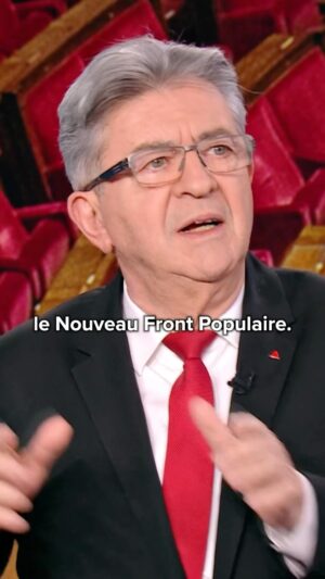 Jean-Luc Mélenchon Instagram - J’appelle tout le monde à se mobiliser pour le #NouveauFrontPopulaire !