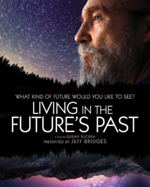 Jeff Bridges Instagram - After a successful debut at @officialsbiff, follow the journey of @LITFPmovie as we take the documentary to film festivals around the world in 2018 and ask: ‘What kind of future would you like to see?’
