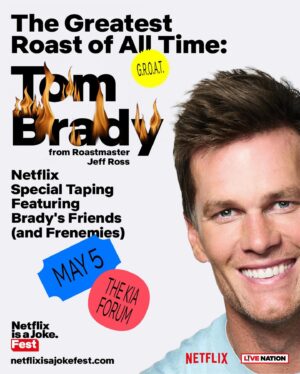 Jeff Ross Instagram - Let’s gooooooooooo! JUST ANNOUNCED: I’m producing and performing as part of @NetflixIsAJoke: The Festival on May 5 at The Forum! Presale starts tomorrow at 10am PT with code GROAT before the general public this Friday. Tickets and more info at www.netflixisajokefest.com #tombrady 
ALSO….. 
JUST ANNOUNCED: I’m performing my solo show as part of @NetflixIsAJoke: The Festival on Thursday May 9 at The Masonic Lodge at Hollywood Forever! Presale starts tomorrow at 10am PT with code BANANA before the general public this Friday. Tickets and more info at www.netflixisajokefest.com