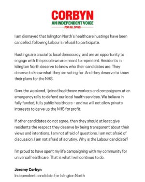 Jeremy Corbyn Instagram - I am dismayed that Islington North’s healthcare hustings have been cancelled, following Labour’s refusal to participate.