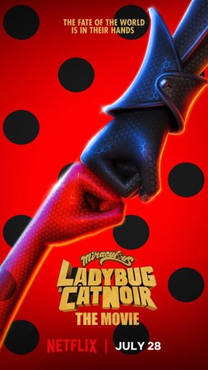 Jeremy Zag Instagram - THE FATE OF THE WORLD IS IN THEIR HANDS. Miraculous: Ladybug & Cat Noir, The Movie arrives on Netflix July 28th! ✨🐞🐈‍⬛ @netflix @netflixfilm @netflixfamily #MiraculousNetflix #zagheroez